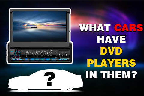  ¿Qué coches tienen reproductores de DVD?
