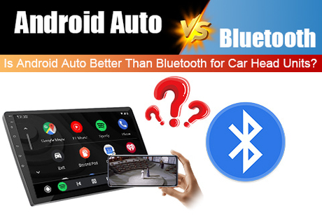 Is Android Auto Better Than Bluetooth for Car Head Units.jpg