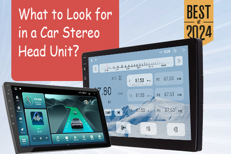 What to Look for in a Car Stereo Head Unit.jpg