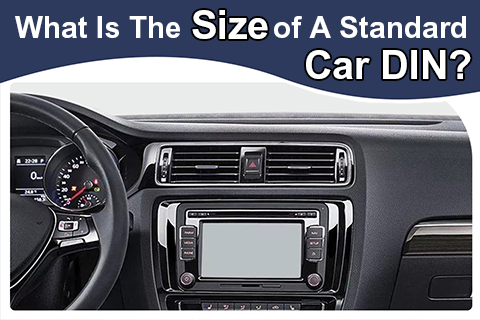  ¿Cuál es el tamaño de un DIN de automóvil estándar?